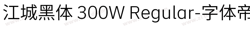 江城黑体 300W Regular字体转换